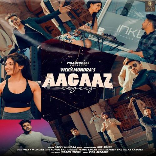 download Aagaaz Vicky Mundra mp3 song ringtone, Aagaaz Vicky Mundra full album download