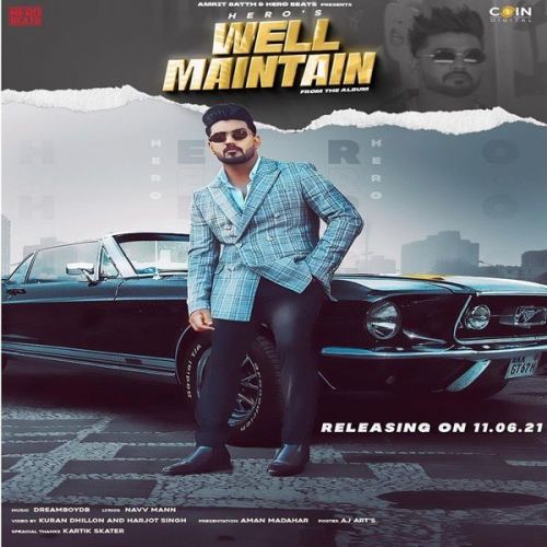 download Well Maintain Hero mp3 song ringtone, Well Maintain Hero full album download
