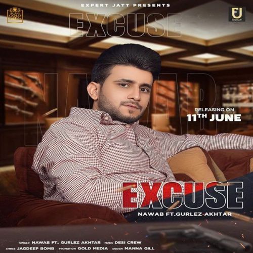 download Excuse Gurlez Akhtar, Nawab mp3 song ringtone, Excuse Gurlez Akhtar, Nawab full album download