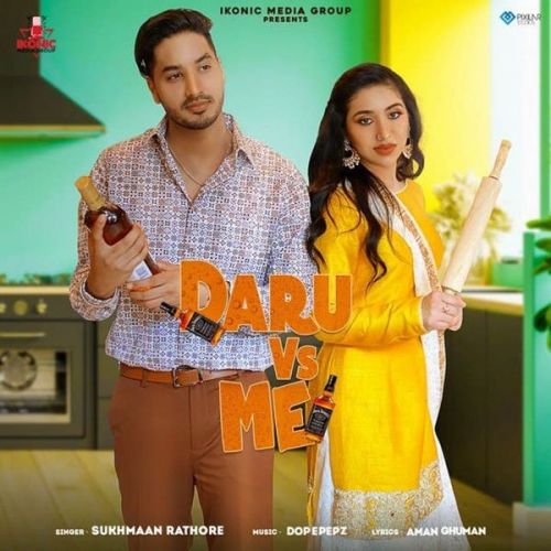 download Daru Vs Me Sukhmaan Rathore mp3 song ringtone, Daru Vs Me Sukhmaan Rathore full album download