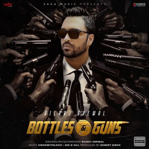 download Bagge Jatt Dilraj Grewal mp3 song ringtone, Bottles & Guns Dilraj Grewal full album download