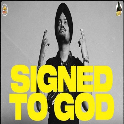 download Signed To God Sidhu Moose Wala mp3 song ringtone, Signed To God Sidhu Moose Wala full album download