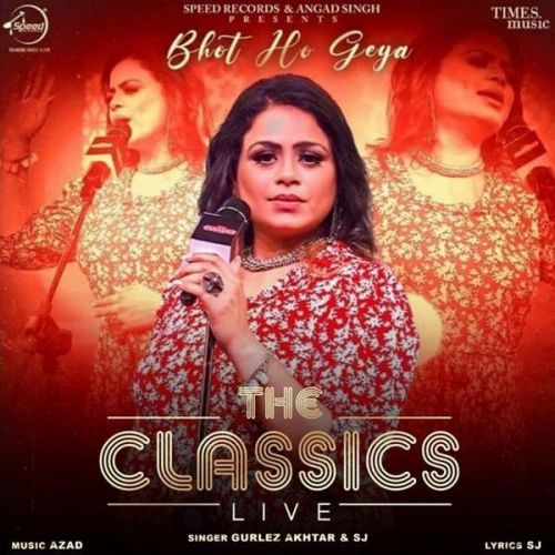 download Bhot Ho Geya (Live) Gurlez Akhtar, Sj mp3 song ringtone, Bhot Ho Geya (Live) Gurlez Akhtar, Sj full album download