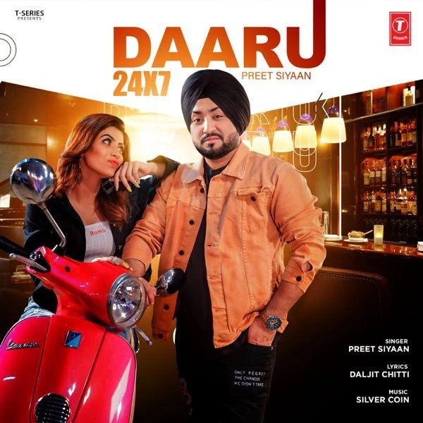 download Daaru 24X7 Preet Siyaan mp3 song ringtone, Daaru 24X7 Preet Siyaan full album download