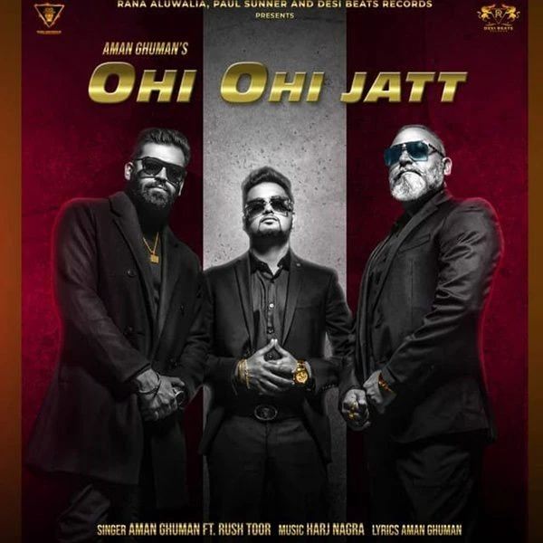 download Ohi Ohi Jatt Rush Toor, Aman Ghuman mp3 song ringtone, Ohi Ohi Jatt Rush Toor, Aman Ghuman full album download