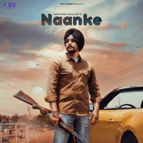 download Naanke Manveer Dhillion mp3 song ringtone, Naanke Manveer Dhillion full album download