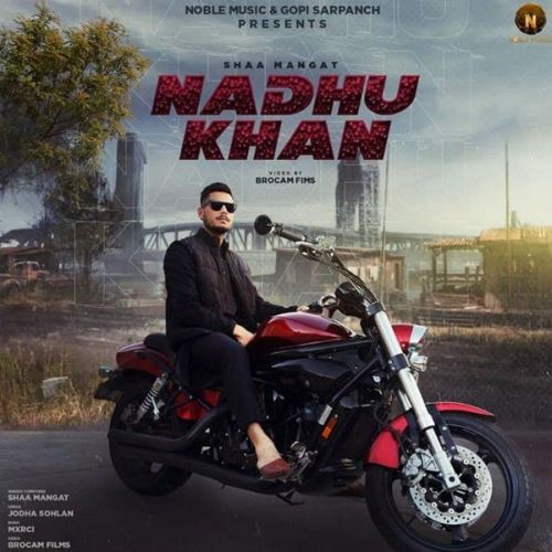 download Nadhu Khan Shaa Mangat mp3 song ringtone, Nadhu Khan Shaa Mangat full album download
