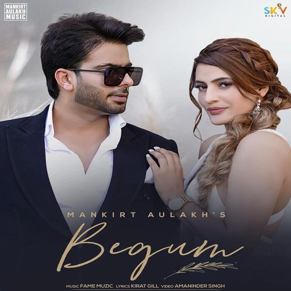 download Begum Mankirt Aulakh mp3 song ringtone, Begum Mankirt Aulakh full album download