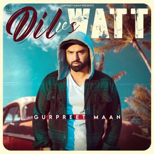 download Dil vs Watt Gurpreet Mann mp3 song ringtone, Dil vs Watt Gurpreet Mann full album download