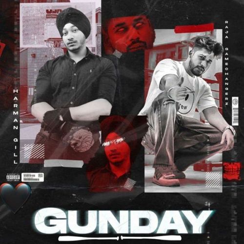 download Gunday Raja Game Changerz, Gill Harman mp3 song ringtone, Gunday Raja Game Changerz, Gill Harman full album download