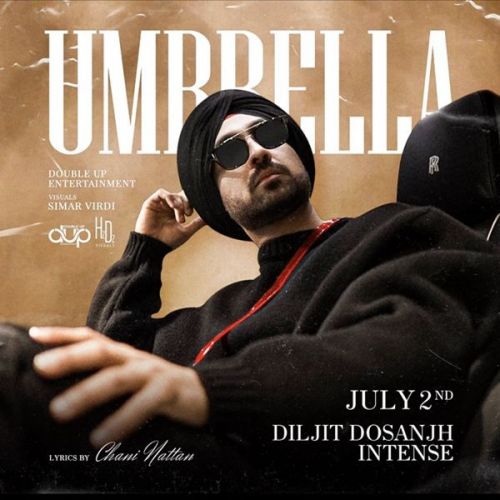 download Umbrella Diljit Dosanjh mp3 song ringtone, Umbrella Diljit Dosanjh full album download