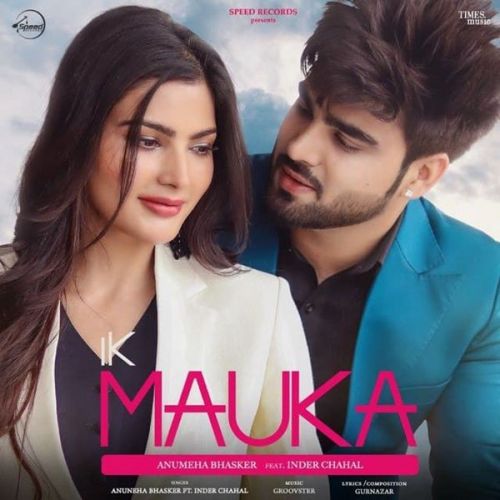 download Ik Mauka Gurnazar, Inder Chahal mp3 song ringtone, Ik Mauka Gurnazar, Inder Chahal full album download