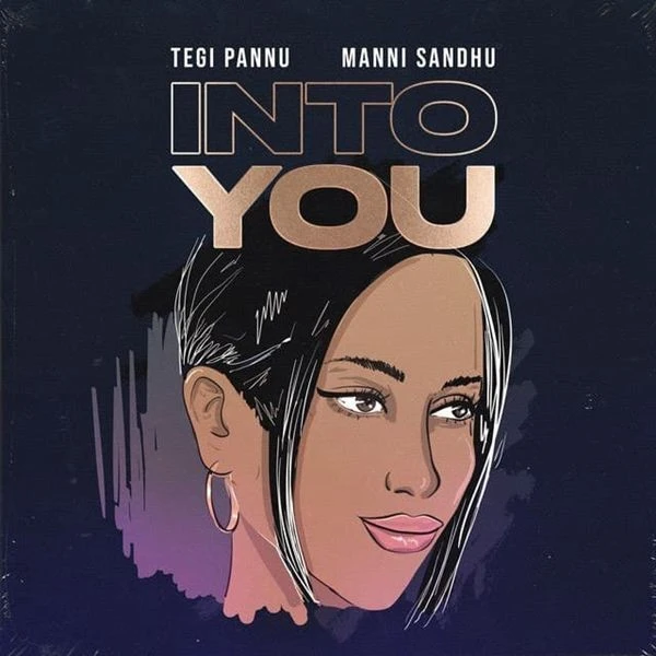 download Into You Tegi Pannu mp3 song ringtone, Into You Tegi Pannu full album download