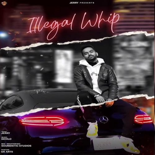 download Illegal Whip Jerry mp3 song ringtone, Illegal Whip Jerry full album download