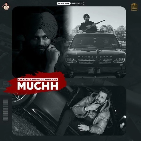 download Muchh Harwinder Thabal, Lovie Virk mp3 song ringtone, Muchh Harwinder Thabal, Lovie Virk full album download