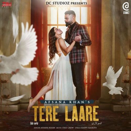 download Tere Laare Afsana Khan mp3 song ringtone, Tere Laare Afsana Khan full album download