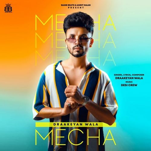 download Mecha Draakeyan Wala mp3 song ringtone, Mecha Draakeyan Wala full album download