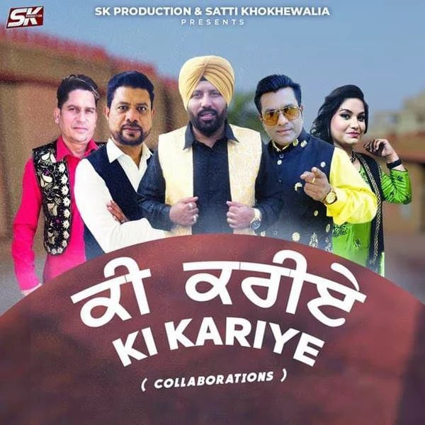 download Ki Kariye Satti Khokhewalia, Ranjit Rana mp3 song ringtone, Ki Kariye Satti Khokhewalia, Ranjit Rana full album download