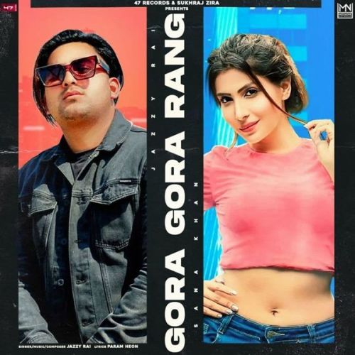 download Gora Gora Rang Jazzy Rai mp3 song ringtone, Gora Gora Rang Jazzy Rai full album download