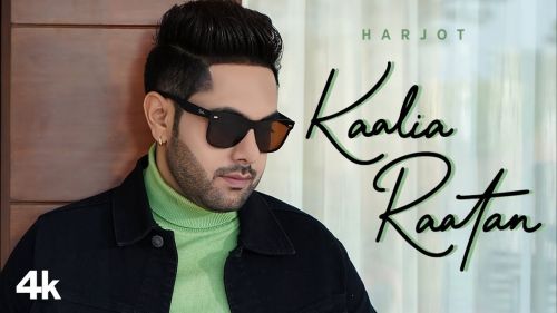 download Kaalia Raatan Harjot mp3 song ringtone, Kaalia Raatan Harjot full album download