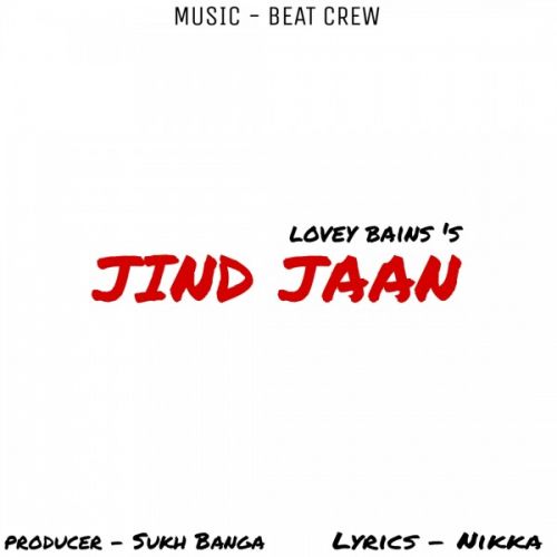 download Jind Jaan Lovey Bains mp3 song ringtone, Jind Jaan Lovey Bains full album download