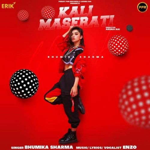 download Kali Maserati Enzo, Bhumika Sharma mp3 song ringtone, Kali Maserati Enzo, Bhumika Sharma full album download