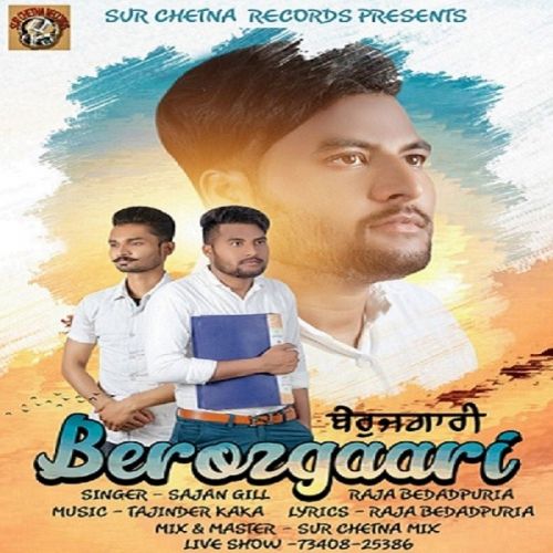 download Berozgaari Sajan Gill, Raja Bedadpuria mp3 song ringtone, Berozgaari Sajan Gill, Raja Bedadpuria full album download