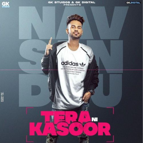 download Tera Ni Kasoor Nav Sandhu mp3 song ringtone, Tera Ni Kasoor Nav Sandhu full album download