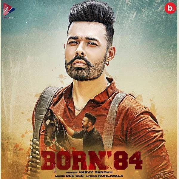 download Born 84 Harvy Sandhu mp3 song ringtone, Born 84 Harvy Sandhu full album download