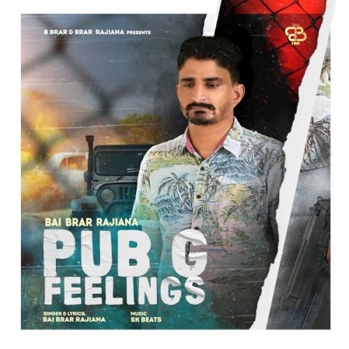 download Pubg Feelings Bai Brar Rajiana mp3 song ringtone, Pubg Feelings Bai Brar Rajiana full album download