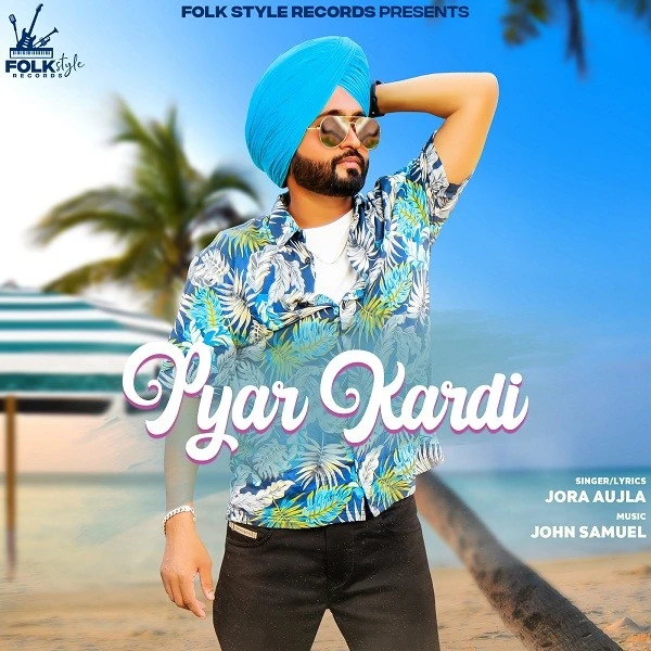 download Pyar kardi Jora Aujla mp3 song ringtone, Pyar kardi Jora Aujla full album download