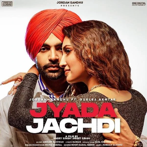download Jyada Jachdi Gurlej Akhtar, Jordan Sandhu mp3 song ringtone, Jyada Jachdi Gurlej Akhtar, Jordan Sandhu full album download