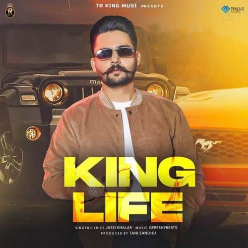 download King Life Jassi Khalar mp3 song ringtone, King Life Jassi Khalar full album download