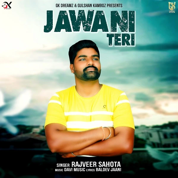 download Jawani Teri Rajveer Sahota mp3 song ringtone, Jawani Teri Rajveer Sahota full album download