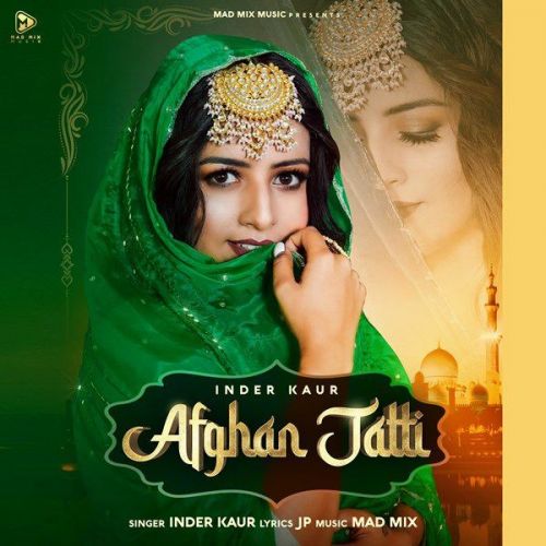 download Afghan Jatti Inder Kaur mp3 song ringtone, Afghan Jatti Inder Kaur full album download