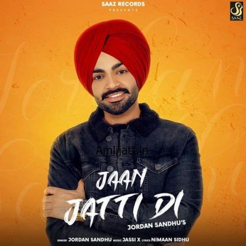 download Jaan Jatti Di Jordan Sandhu mp3 song ringtone, Jaan Jatti Di Jordan Sandhu full album download