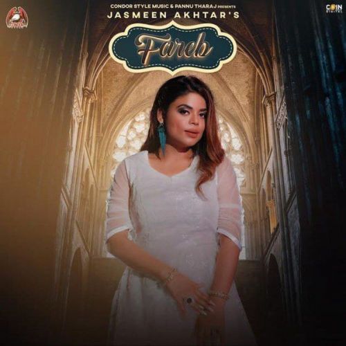 download Fareb Jasmeen Akhtar mp3 song ringtone, Fareb Jasmeen Akhtar full album download