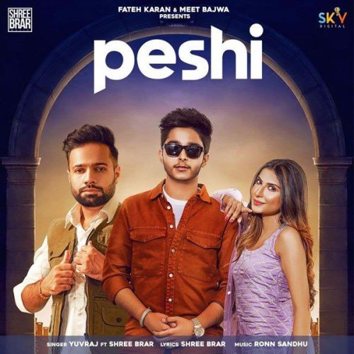 download Peshi Yuvraj, Shree Brar mp3 song ringtone, Peshi Yuvraj, Shree Brar full album download
