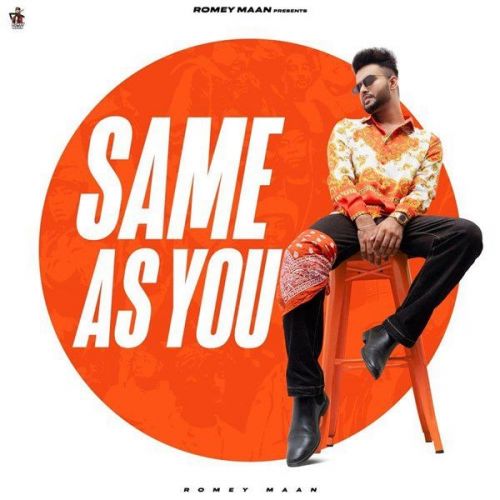 download Same As You Romey Maan mp3 song ringtone, Same As You Romey Maan full album download