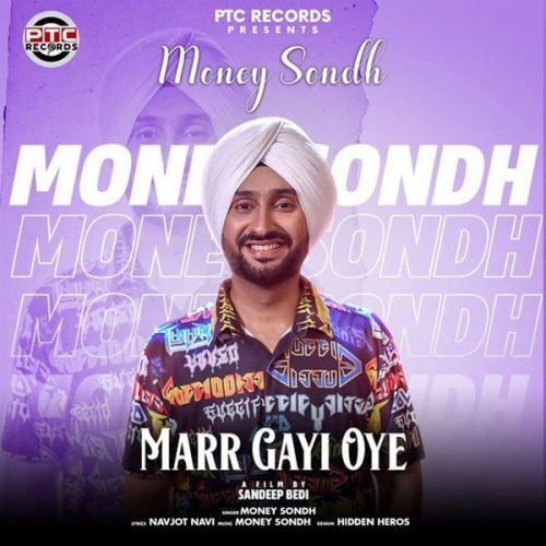 download Marr Gayi Oye Money Sondh mp3 song ringtone, Marr Gayi Oye Money Sondh full album download
