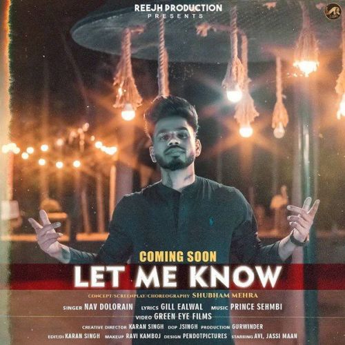 download Let Me know Nav Dolorain mp3 song ringtone, Let Me know Nav Dolorain full album download