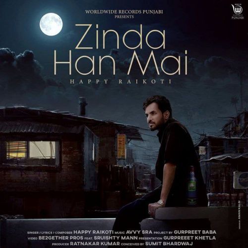 download Zinda Han Ma Happy Raikoti mp3 song ringtone, Zinda Han Ma Happy Raikoti full album download