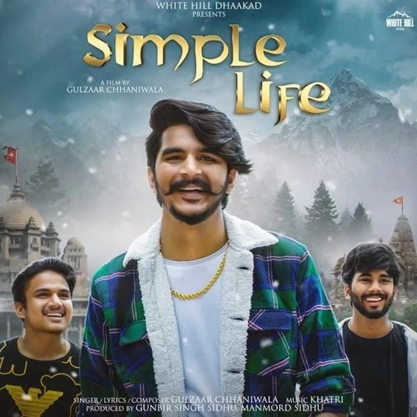 download Simple Life Gulzaar Chhaniwala mp3 song ringtone, Simple Life Gulzaar Chhaniwala full album download