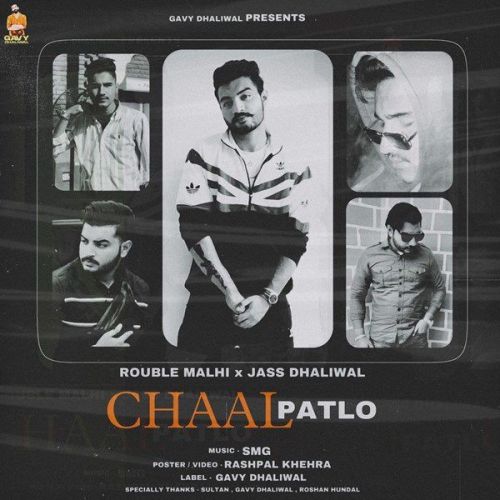 download Chaal Patlo Jass Dhaliwal, Rouble Malhi mp3 song ringtone, Chaal Patlo Jass Dhaliwal, Rouble Malhi full album download
