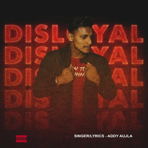 download Disloyal Addy Aujla mp3 song ringtone, Disloyal Addy Aujla full album download
