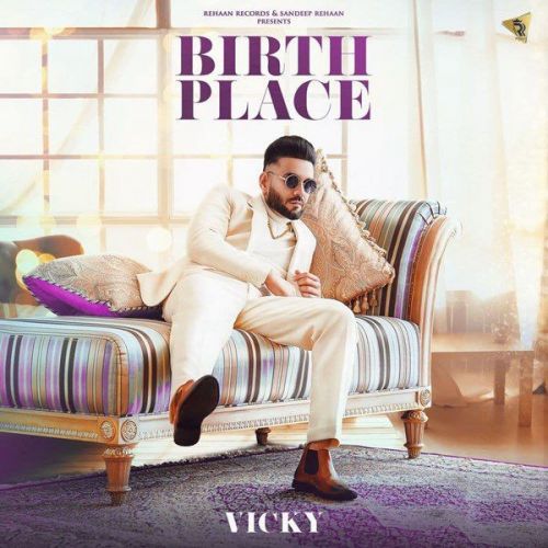 download Birth Place Vicky mp3 song ringtone, Birth Place Vicky full album download
