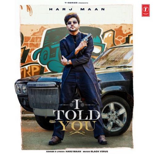 download I Told You Harj Maan mp3 song ringtone, I Told You Harj Maan full album download