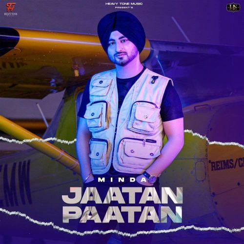 download Jaatan Paatan Minda mp3 song ringtone, Jaatan Paatan Minda full album download