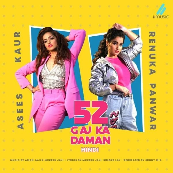 download 52 Gaj Ka Daman (Hindi) Asees Kaur, Renuka Panwar mp3 song ringtone, 52 Gaj Ka Daman (Hindi) Asees Kaur, Renuka Panwar full album download