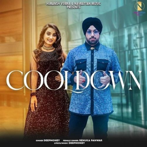 download Cooldown Deep Money, Renuka Panwar mp3 song ringtone, Cooldown Deep Money, Renuka Panwar full album download